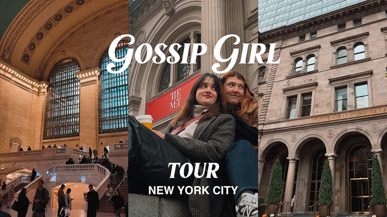 Chasing Gossip Girl: A Nostalgic Tour of the Most Iconic NYC Locations