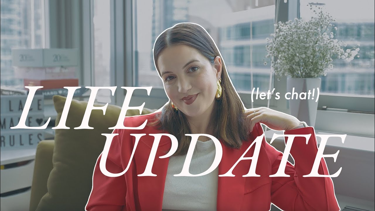 Life Update: Where I’ve Been, What’s New & What’s Next