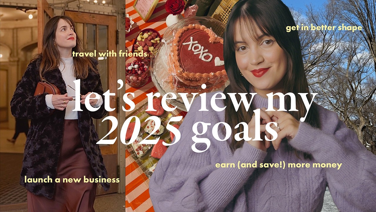 My 2025 Goals: Setting Intentions, Creating Systems, and Living Intentionally