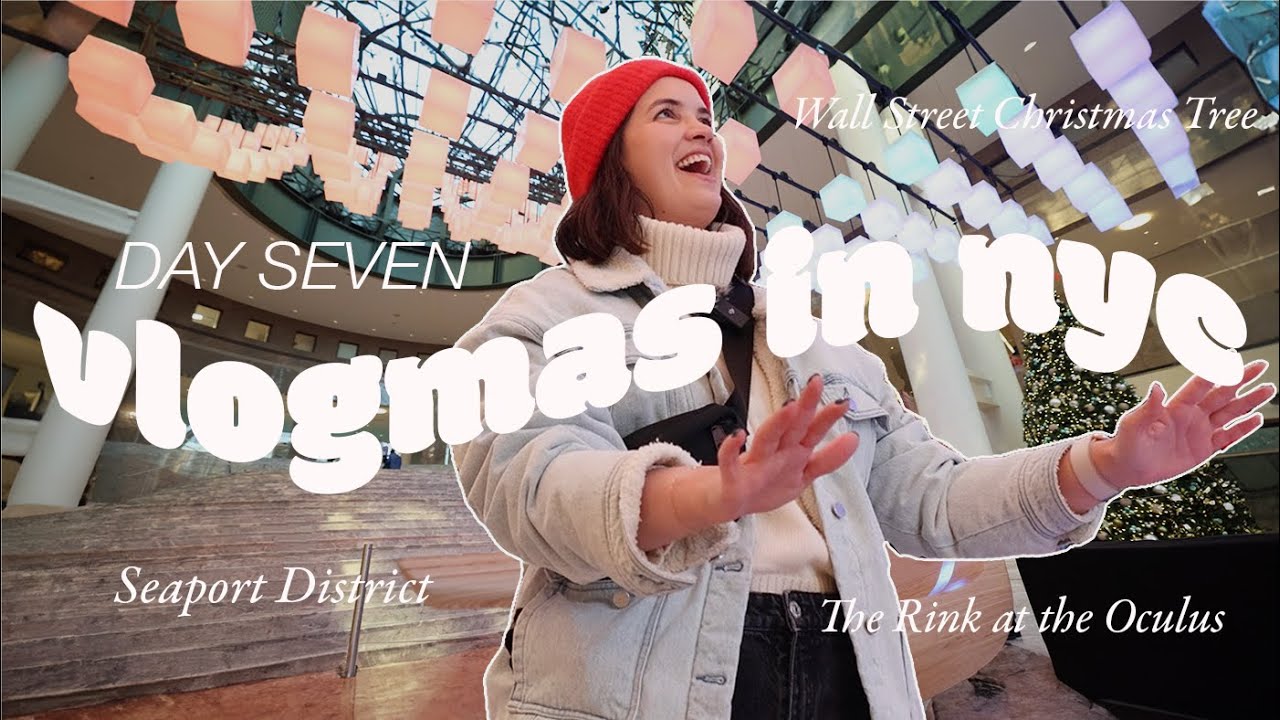 Vlogmas Day 7: The Ultimate Holiday Walking Tour in Downtown NYC