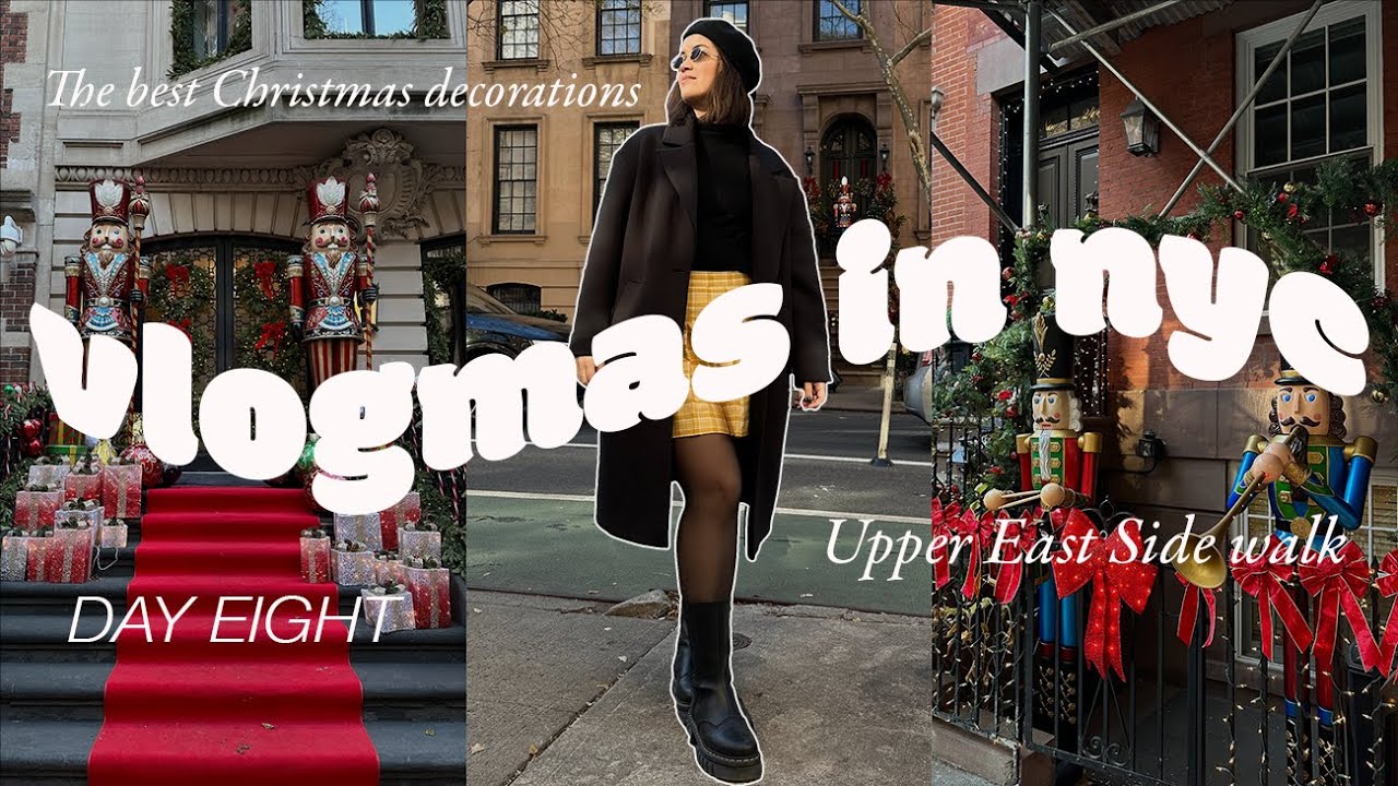 Vlogmas Day 8 – Exploring the Upper East Side at Christmas