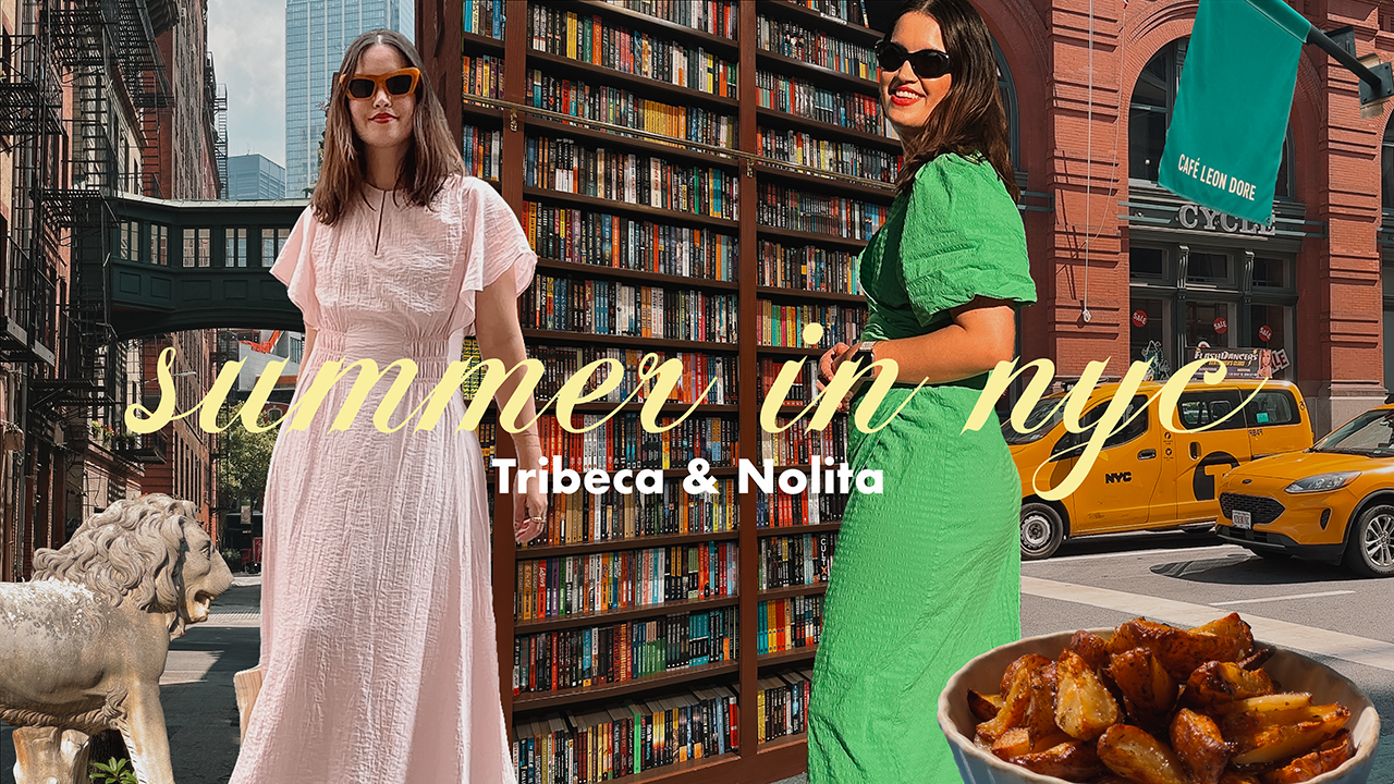 Tribeca & Nolita Walking Tour: The Best Things to See, Eat & Explore in NYC